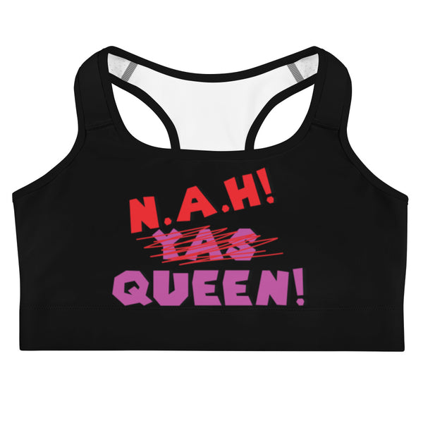Queen's 'N.A.H!' Queen!' Sports bra (Black)